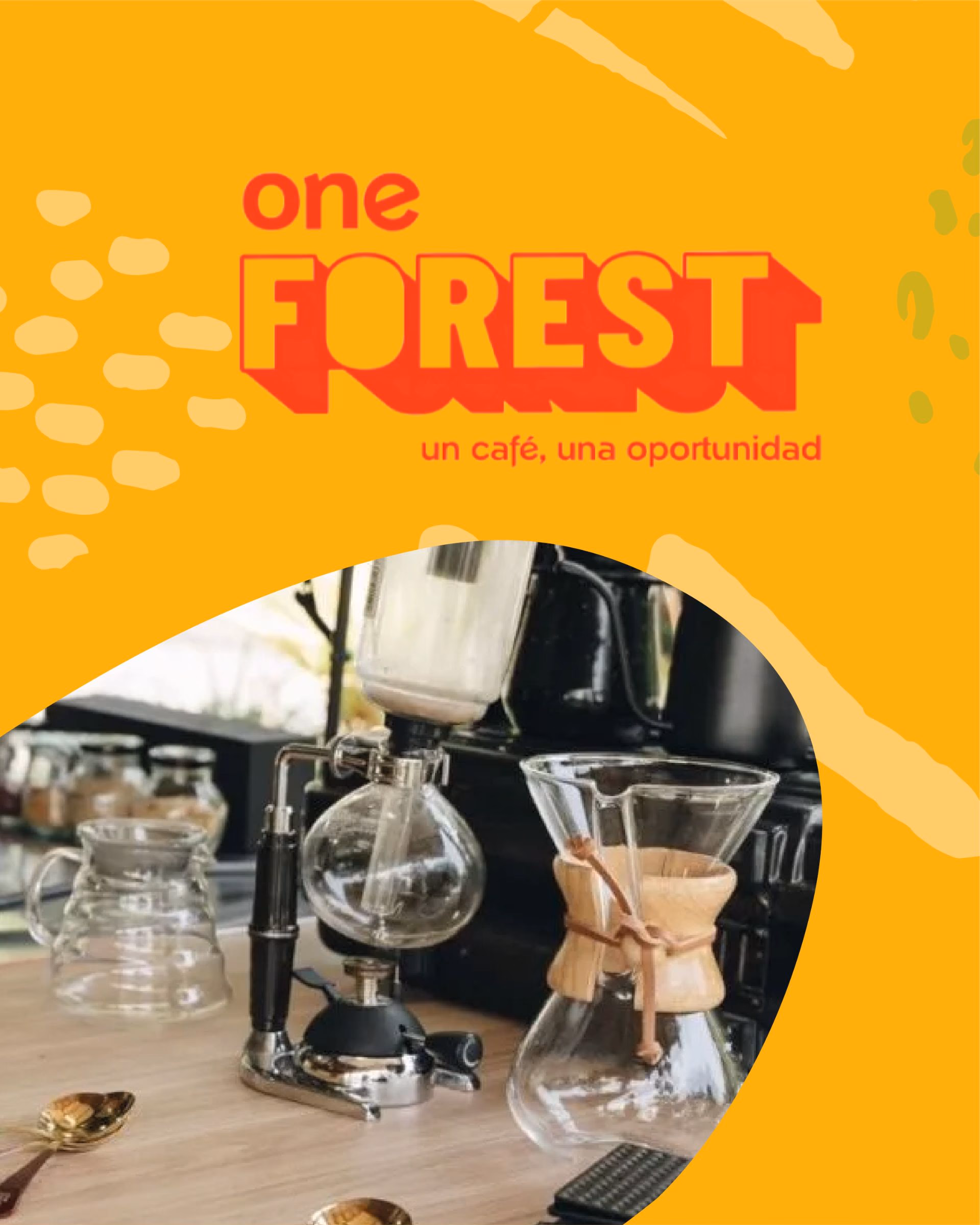One Forest - Un café, una oportunidad